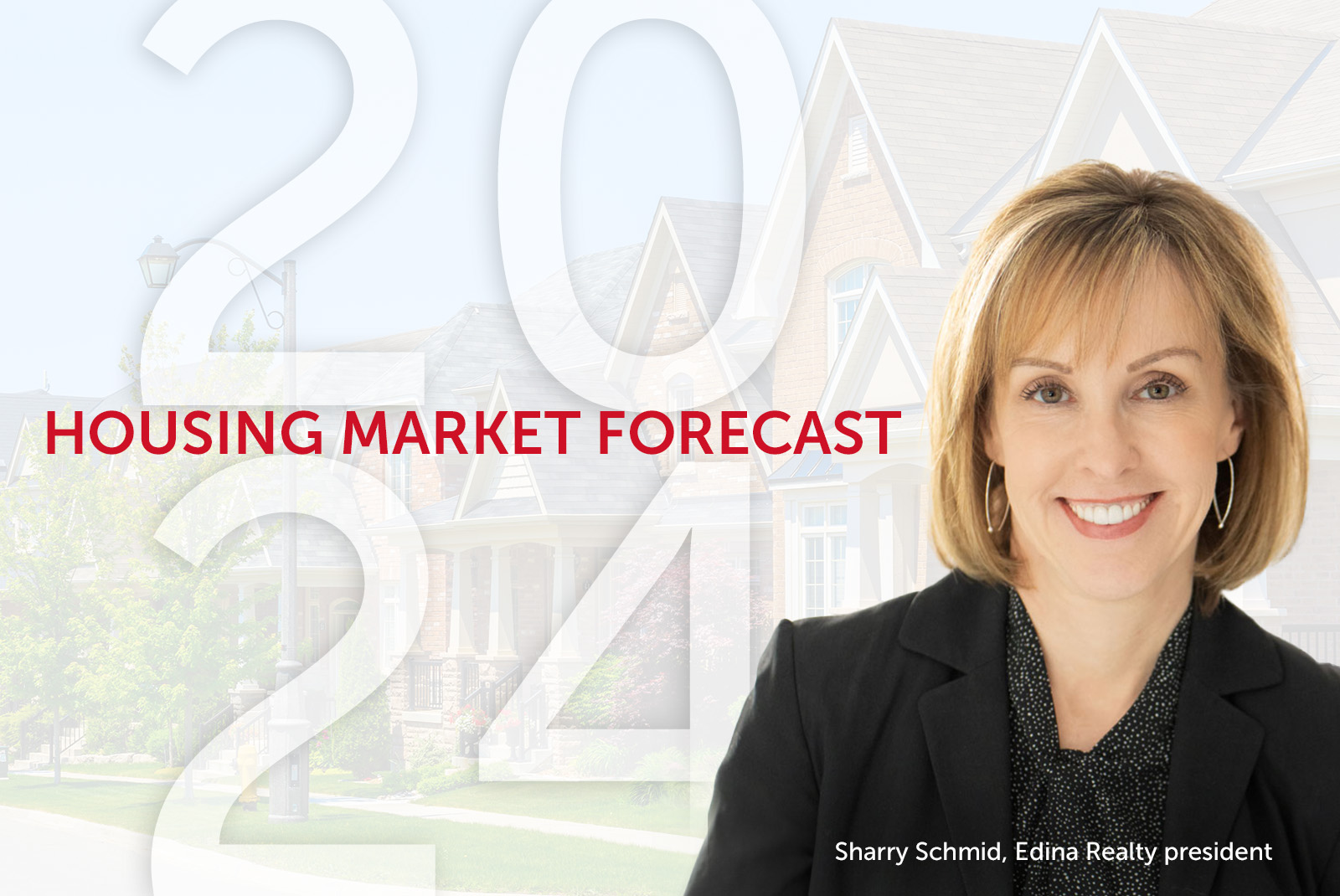 2024 Housing Market Forecast | Edina Realty